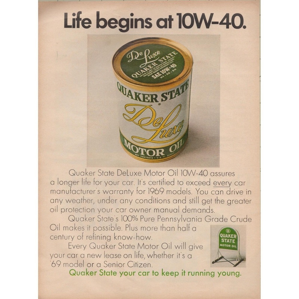 1969 Quaker State DeLuxe Motor Oil Vintage Print Ad 10W-40 Life Begins at 10W-40